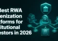 10 Best RWA Tokenization Platforms for Institutional…