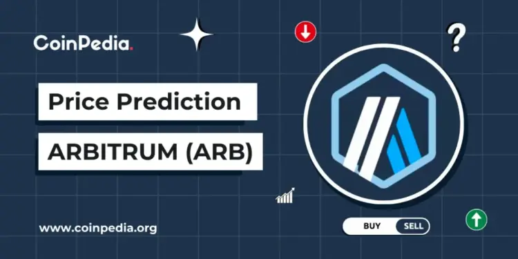 Arbitrum (ARB) Coin Price Prediction 2026, 2027 – 2030: Will ARB Hit $10 by 2030?